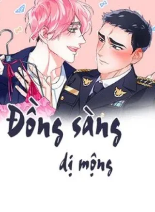 ĐỒNG SÀNG DỊ MỘNG (full)