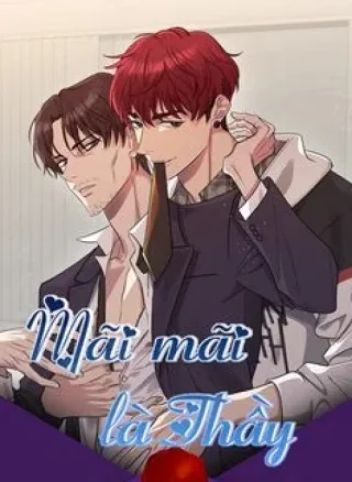Mãi mãi là Thầy