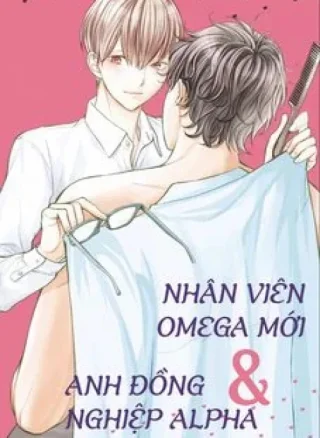 Nhân Viên Omega Mới Và Anh Đồng Nghiệp Alpha
