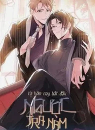 Từ Hôm Nay Bắt Đầu Ngược Tra Nam